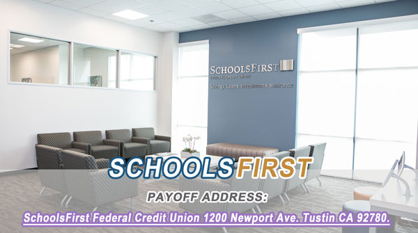 SchoolsFirst Federal Credit Union Payoff Address